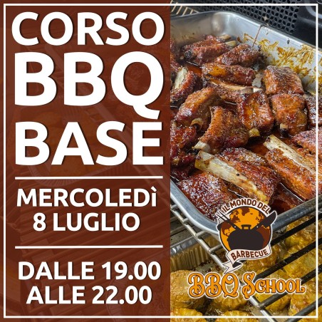 CORSO BBQ BASE SERALE - MERCOLEDÌ 8 LUGLIO | Il Mondo Del Barbecue