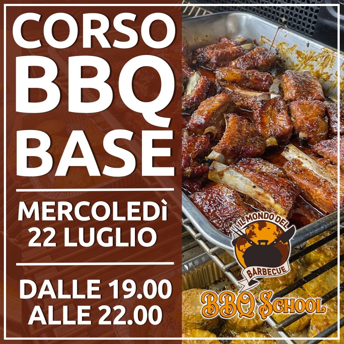 CORSO BBQ BASE SERALE - MERCOLEDÌ 22 LUGLIO | Il Mondo Del Barbecue