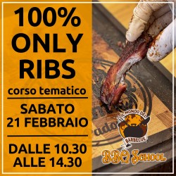 CORSO BBQ TEMATICO - 100% ONLY RIBS - SABATO 21 FEBBRAIO | Il Mondo Del Barbecue