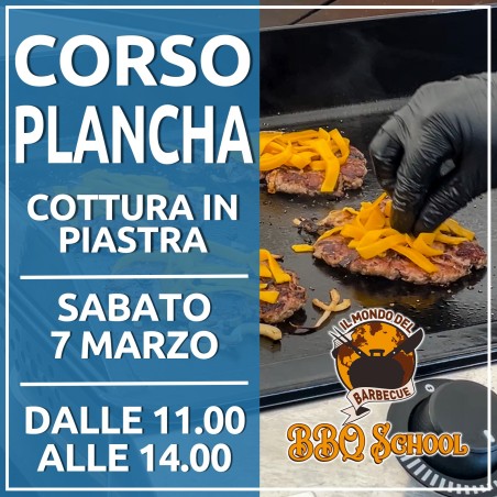 CORSO SU PLANCHA - COTTURA IN PIASTRA - SABATO 7 MARZO | Il Mondo Del Barbecue