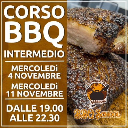 CORSO BBQ INTERMEDIO SERALE - MERCOLEDÌ 4 & 11 NOVEMBRE | Il Mondo Del Barbecue