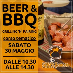 CORSO BBQ TEMATICO - BEER AND BBQ - SABATO 30 MAGGIO | Il Mondo Del Barbecue